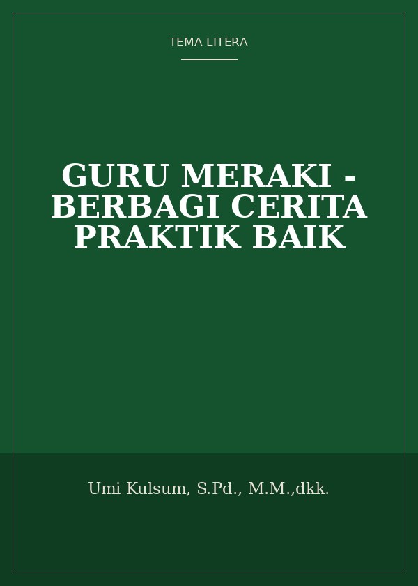 Sampul Guru Meraki - Berbagi Cerita Praktik Baik