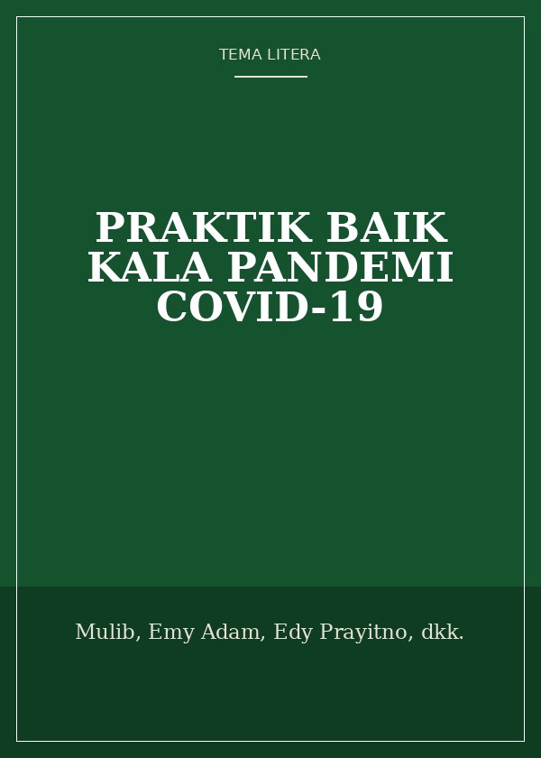 Sampul Praktik Baik Kala Pandemi Covid-19